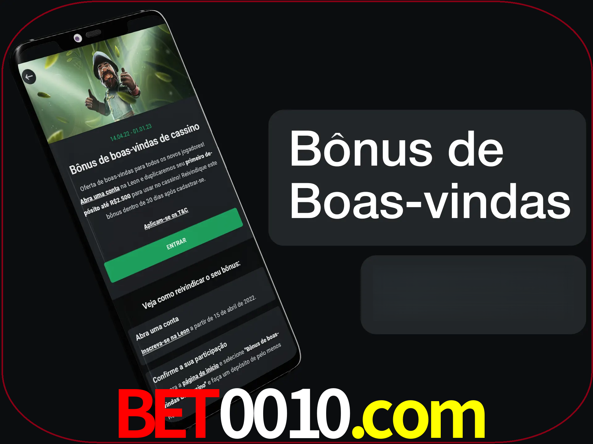 Não se esqueça de usar o bônus de boas-vindas.